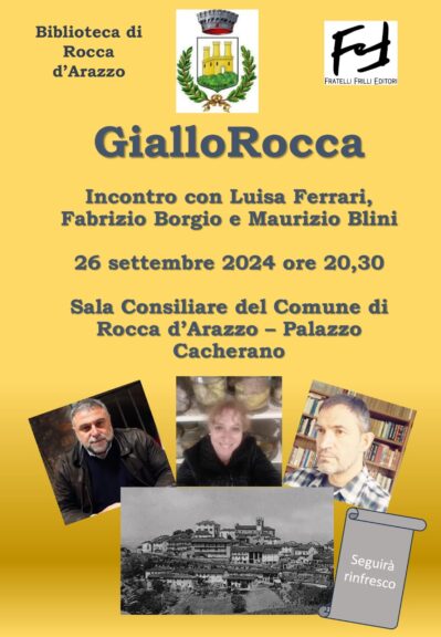 Luisa Ferrari, Maurizio Blini e Fabrizio Borgio a GialloRocca