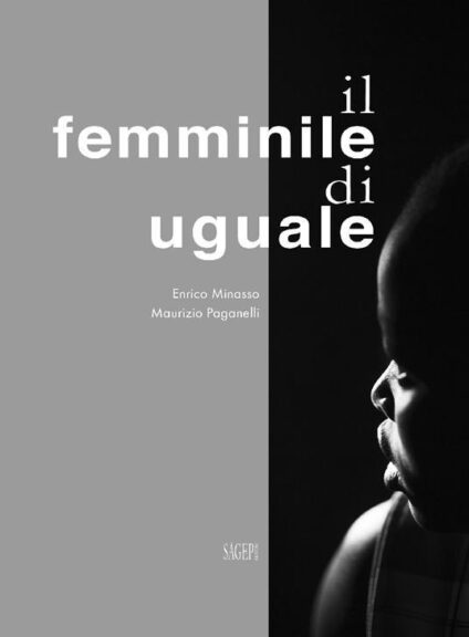 Venerdì 24 gennaio alle 18 alla Biblioteca Astense la presentazione del libro “Il femminile di uguale”